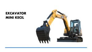Excavator Mini Kecil